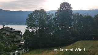 Ossiacher See Sattendorf  Wind Wolken Regen und noch mehr [upl. by Anawahs528]