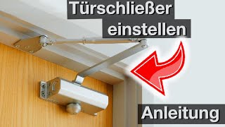 Türschließer einstellen einfache Anleitung [upl. by Akkire]