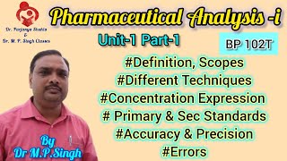 Pharmaceutical Analysis BP102T  Unit1 Part1 All in One  BPharm 1st Year 1st Sem [upl. by Dorian]