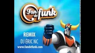 Goldorak Remix FUNKY [upl. by Joashus]