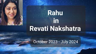 Rahu in Revati Nakshatra 2023  2024 Insights for 12 signs AscMoon [upl. by Otter]