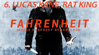 FAHRENHEIT INDIGO PROPHECY REMASTERED  Lucas Kane Rat King Pt6 [upl. by Henson]