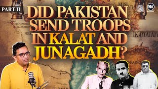 How Kalat amp Junagadh joined Pakistan  Dr Yaqoob Bangash [upl. by Abrahan380]