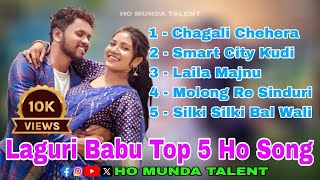 Laguri Babu Top 5 Ho Munda Song  Singer Laguri Babu  Naresh amp Priyanka  Ho Munda Talent [upl. by Anuait]