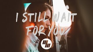 XYLØ  I Still Wait For You Lyrics  Lyric Video its different amp Davolo Remix [upl. by Nedyarb]