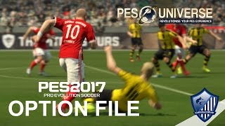 Bayern Munich  Borussia Dortmund PES 2017 FREE PESUNIVERSE OPTION FILE [upl. by Oremo]