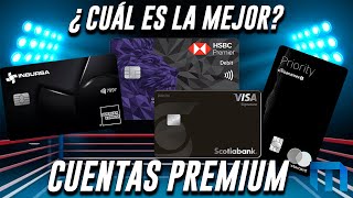 🔥CUENTAS PREMIUM😱😎HSBC PREMIER CITIBANAMEX PRIORITY INBURSA BLACK ¿CUÁL ES MEJOR MIXBITS [upl. by Raviv]