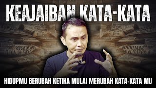 RUBAH HIDUPMU DENGAN MERUBAH KATAKATAMU  MOTIVASI HIDUP [upl. by Levy]