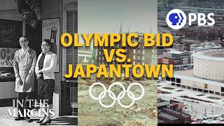 How a Dubious Olympic Bid Nearly Destroyed this Japantown [upl. by Ahsimaj]