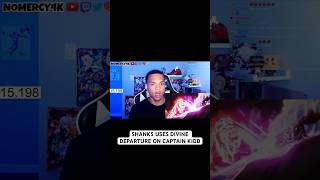 Shanks Vs Captain Kidd onepiecereaction onepiece1112reaction onepieceepisode1112reaction [upl. by Anoj]