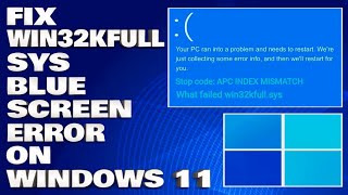 How To Fix Win32kfullsys Blue screen Error on Windows 1110 Solution [upl. by Oler]