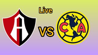 Club America vs Atlas live Mexico Liga MX [upl. by Merchant]