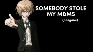 SOMEBODY STOLE MY MampMS  naegami  byakuya ft naegi [upl. by Anaira]