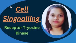 Cell Singnalling  Receptor Tryosin Kinase [upl. by Desdemona]