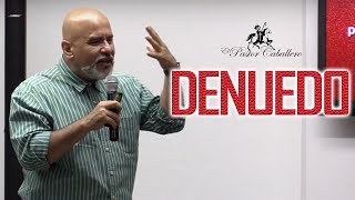 PREDICAS CRISTIANAS ▶ DENUEDO  El PODER Del Espíritu SANTO PASTOR CABALLERO [upl. by Deb]