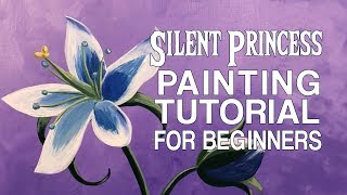 Silent Princess Painting Tutorial For Beginners [upl. by Sjoberg]