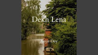 Dekh Lena Lofi [upl. by Annitsirhc]