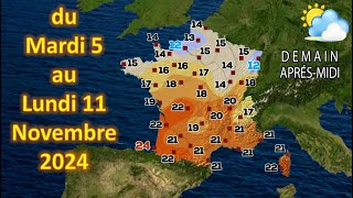 Prévision météo France du Mardi 5 au Lundi 11 Novembre 2024 € [upl. by Goode]