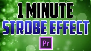 Premiere Pro CC  How to Do a Strobe Effect [upl. by Anoiuq]