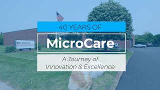 40 Years of Innovation and Excellence at MicroCare [upl. by Coleville738]