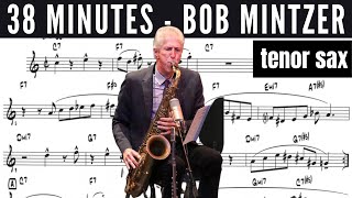 38 MINUTES JAZZ and BLUES  BOB MINTZER  TENOR SAX SHEET MUSIC [upl. by Alexa]