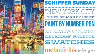 Schipper Sunday “NYC Times Square by Night”  YUMMY PALETTE 🎨  Paint by Number PBN Kit  Melanie B [upl. by Colby]