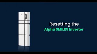 Alpha ESS  How to reset the AlphaESS SMILE5 Inverter [upl. by Sitto]