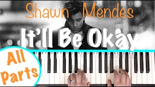 How to play ITLL BE OKAY  Shawn Mendes Piano Tutorial Chords Accompaniment [upl. by Mathias465]