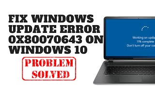 Fix Windows Update Error 0x80070643 on Windows 10 [upl. by Mosnar393]