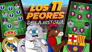 Los 11 peores jugadores del Real Madrid en su historia vs los 11 peores del Barça [upl. by Eiramave]