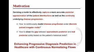 hdp6949 Enhancing Progressive Diagnosis Prediction in Healthcare with Continuous Normalizing Flows [upl. by Ronile]