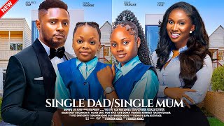 WHEN SINGLE MUM MEETS SINGLE DAD  Maurice Sam Sonia Uche Uche Treasure Dera Nigerian Movie [upl. by Acsirp678]