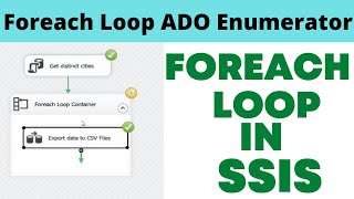 23 Foreach loop ado enumerator in SSIS example [upl. by Trimble328]