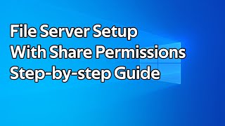 How to setup a Windows File Server Share with Security Permissions [upl. by Courtenay]