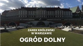 Ogród Dolny  Zamek Królewski w Warszawie  Muzeum [upl. by Rinna]