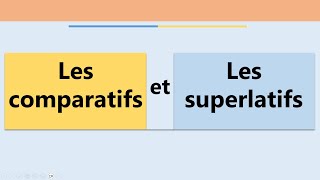 La comparaison comparatif et superlatif [upl. by Bax]