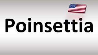 How to Pronounce Poinsettia in American English USA [upl. by Virgilio]