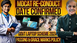 MDCAT ReConduct Confirm Date  Govt Laptop Scheme  Winter Vacations  Boards Passing Marks Policy [upl. by Guido]