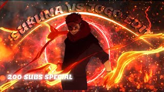 SUKUNA VS JOGO EDIT  FEIN EDIT 200 SUBSCRIBE SPECIAL [upl. by Rez580]