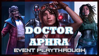 DOCTOR APHRA UNLOCKED  Rogue Archaeologist SWGOH Playthrough [upl. by Cibis810]