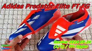 Adidas Predator Elite FT FG  Review 2024 EP24 12 [upl. by Lucius]