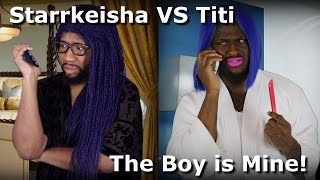 Starrkeisha VS Titi  The Boy is Mine Blameitonkway  Random Structure TV [upl. by Niela]