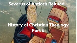 Severus of Antiochs quotMiaphysitequot Christology in Context [upl. by Yve]