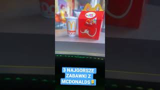 3 SŁABE ZABAWKI z HAPPY MEAL w MCDONALDs 😂 shorts [upl. by Halimaj]