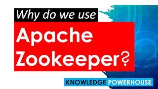 Why do we use Apache Zookeeper [upl. by Yrollam]