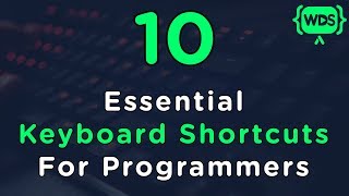 10 Essential Keyboard Shortcuts For Programmers [upl. by Ylloh]