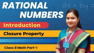 Closure Property Rational Numbers Introduction Concepts amp Examples  NCERT  CBSE [upl. by Blim]