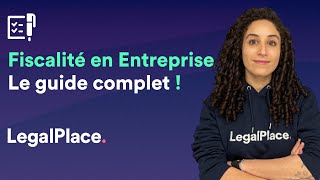 Fiscalité en entreprise  on vous dit tout [upl. by Artenra]