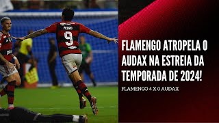 FLAMENGO ESTREIA COM GOLEADA E ANIMA A NAÇÃO RUBRONEGRA PARA A TEMPORADA DE 2024 FLAMENGO 4 X 0 [upl. by Archibold]