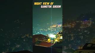 Night View of Gangtok City shorts gangtok viral [upl. by Oneg]